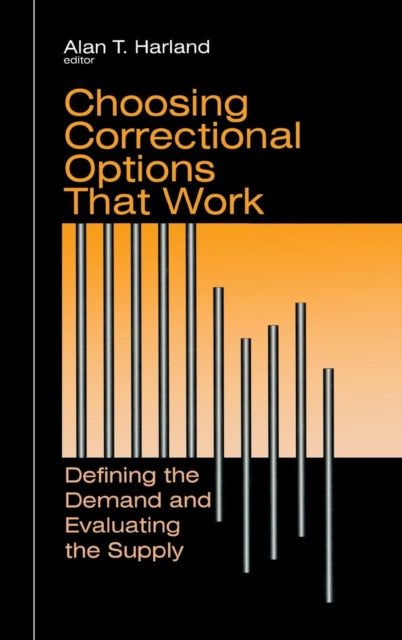 Book cover of: Choosing Correctional Options That Work. By: Alan Harland