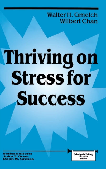 Book cover of: Thriving on Stress for Success