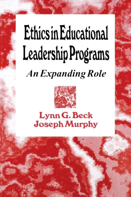 Book cover of: Ethics in Educational Leadership Programs