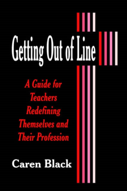 Book cover of: Getting Out of Line