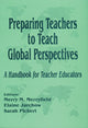 Book cover of: Preparing Teachers to Teach Global Perspectives