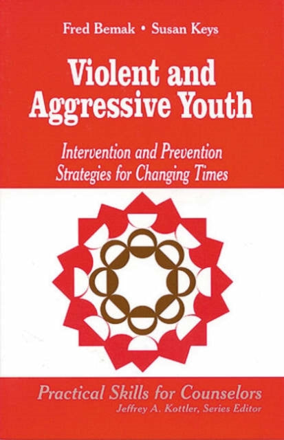 Book cover of: Violent and Aggressive Youth. By: Frederic P. Bemak