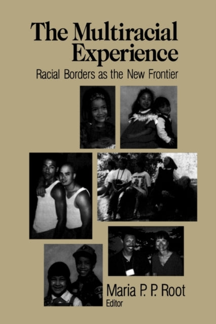 Book cover of: Multiracial Experience. By: Maria P. P. Root