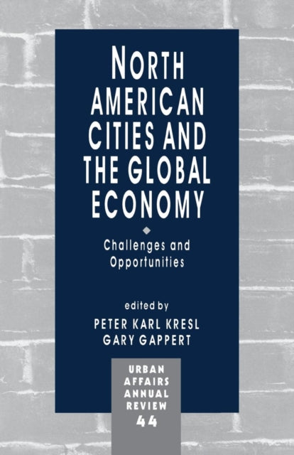 Book cover of: North American Cities and the Global Economy