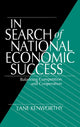 Book cover of: In Search of National Economic Success