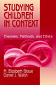 Book cover of: Studying Children in Context