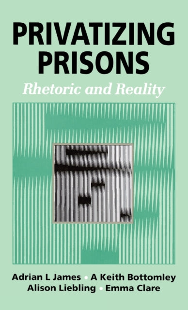 Book cover of: Privatizing Prisons. By: Adrian L. James