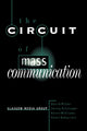 Book cover of: Circuit of Mass Communication. By: David Miller