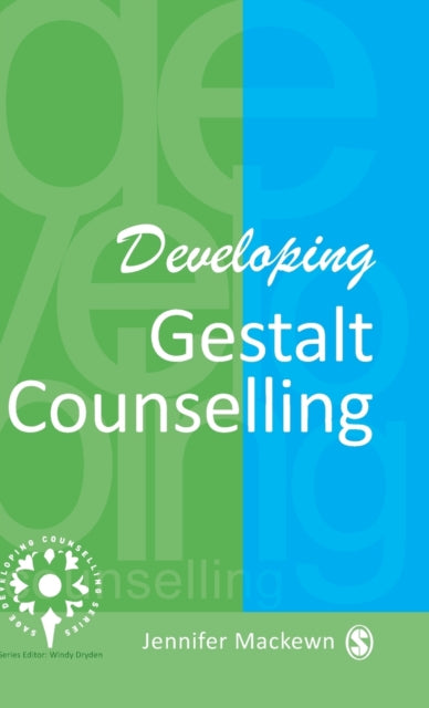 Book cover of: Developing Gestalt Counselling