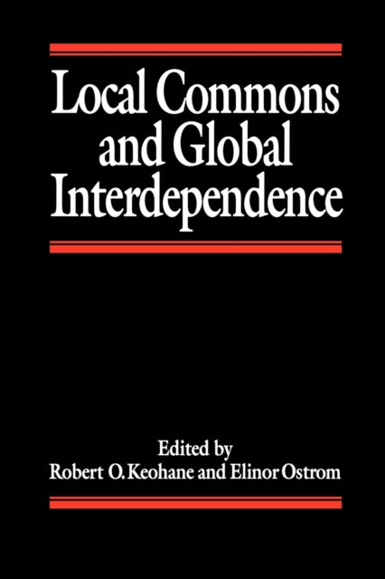 Book cover of: Local Commons and Global Interdependence
