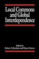 Book cover of: Local Commons and Global Interdependence