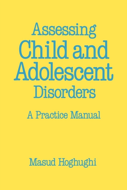 Book cover of: Assessing Child and Adolescent Disorders