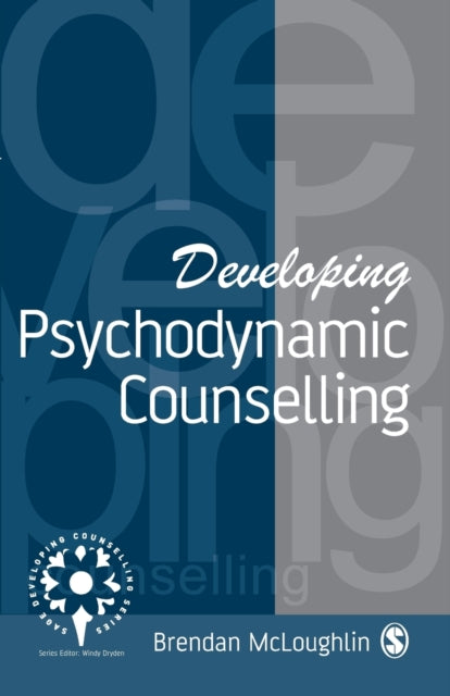 Book cover of: Developing Psychodynamic Counselling. By: Brendan McLoughlin