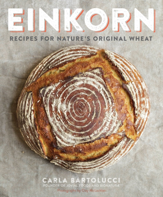 Book cover of: Einkorn. By: Carla Bartolucci