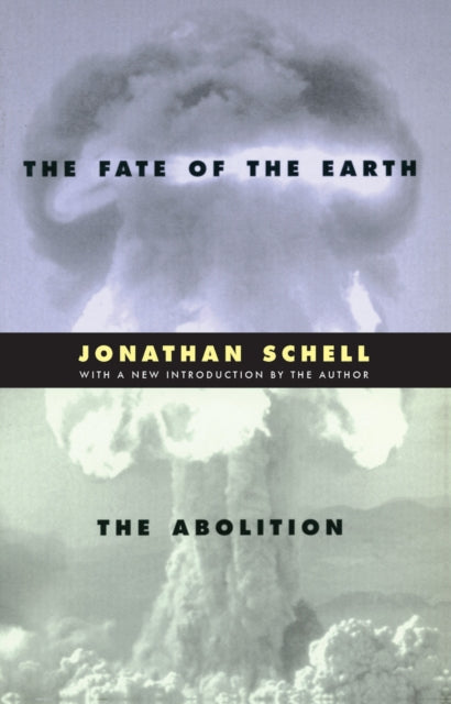 Book cover of: Fate of the Earth and the Abolition