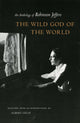 Book cover of: Wild God of the World
