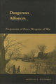 Book cover of: Dangerous Alliances. By: Patricia Weitsman