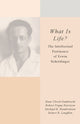 Book cover of: What Is Life?. By: Hans Ulrich Gumbrecht