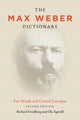 Book cover of: Max Weber Dictionary. By: Richard Swedberg