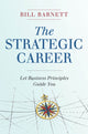 Book cover of: Strategic Career. By: Bill Barnett