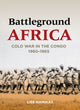 Book cover of: Battleground Africa. By: Lise Namikas
