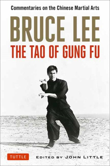 Book cover of: Bruce Lee The Tao of Gung Fu. By: Bruce Lee