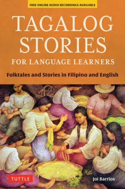 Book cover of: Tagalog Stories for Language Learners. By: Joi Barrios