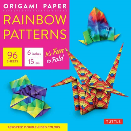 Book cover of: Origami Paper 100 Sheets Rainbow Patterns 6" (15 cm)