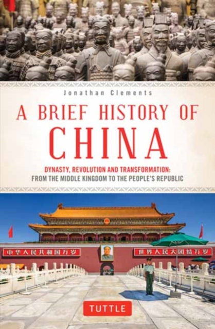 Book cover of: Brief History of China. By: Jonathan Clements