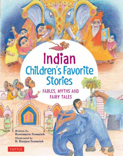 Book cover of: Indian Children's Favorite Stories. By: Rosemarie Somaiah