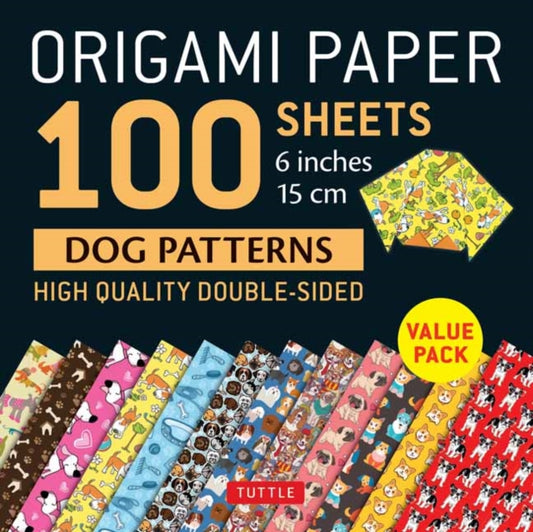 Book cover of: Origami Paper 100 sheets Dog Patterns 6" (15 cm)