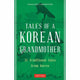 Book cover of: Tales of a Korean Grandmother. By: Frances Carpenter