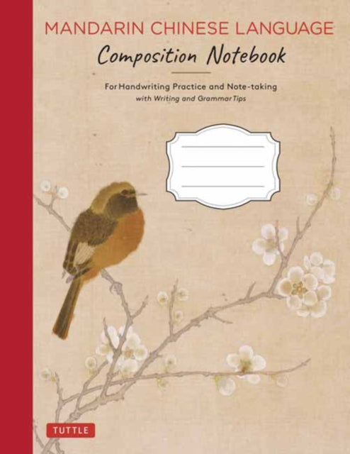 Book cover of: Mandarin Chinese Writing Practice Book. By: Tuttle Publishing