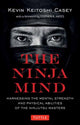 Book cover of: Ninja Mind. By: Kevin Keitoshi Casey
