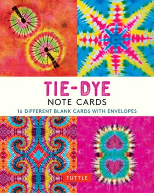 Book cover of: Tie-Dye, 16 Note Cards. By: Tuttle Tuttle Publishing