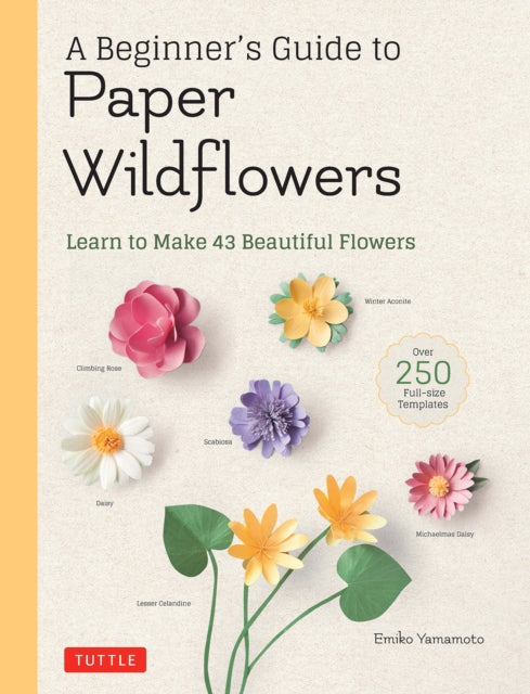 Beginner's Guide to Paper Wildflowers
