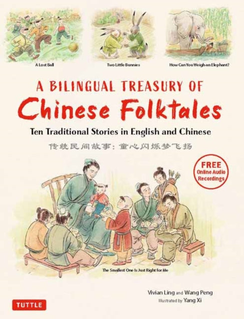 Book cover of: Bilingual Treasury of Chinese Folktales. By: Vivian Ling