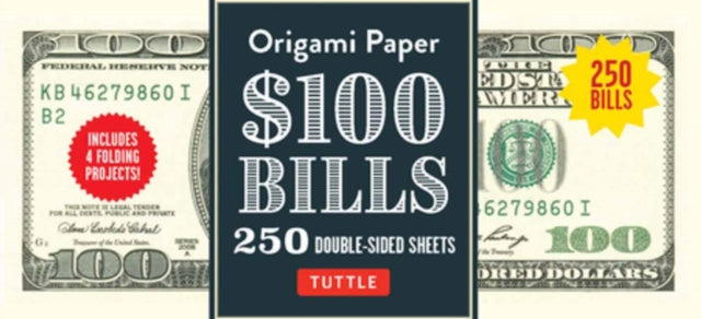 Book cover of: Origami Paper: One Hundred Dollar Bills. By: Michael G. LaFosse