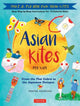 Book cover of: Asian Kites for Kids. By: Wayne Hosking