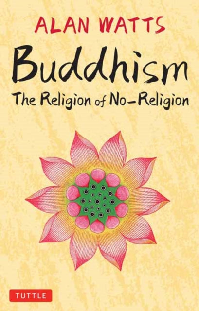Book cover of: Buddhism. By: Allan Watts
