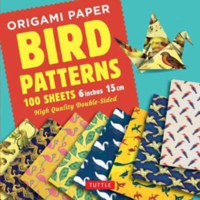 Book cover of: Origami Paper 100 sheets Bird Patterns 6" (15 cm). By: Tuttle Tuttle Publishing