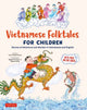 Book cover of: Vietnamese Folktales for Children. By: Phuoc Thi Minh Tran