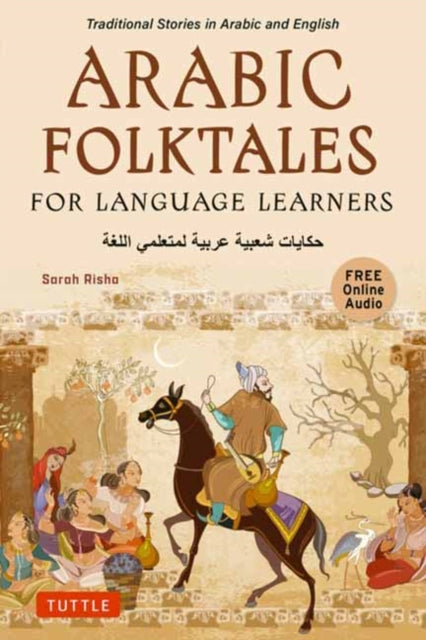 Book cover of: Arabic Folktales for Language Learners. By: Sarah Risha