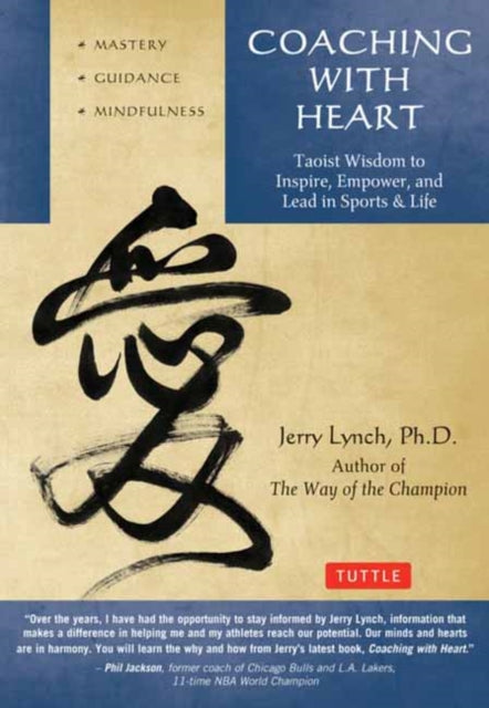 Book cover of: Coaching with Heart. By: Jerry Lynch