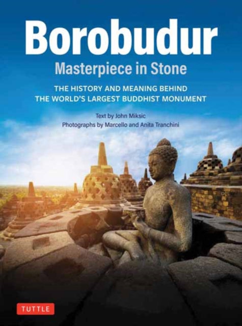 Book cover of: Borobudur: Masterpiece in Stone