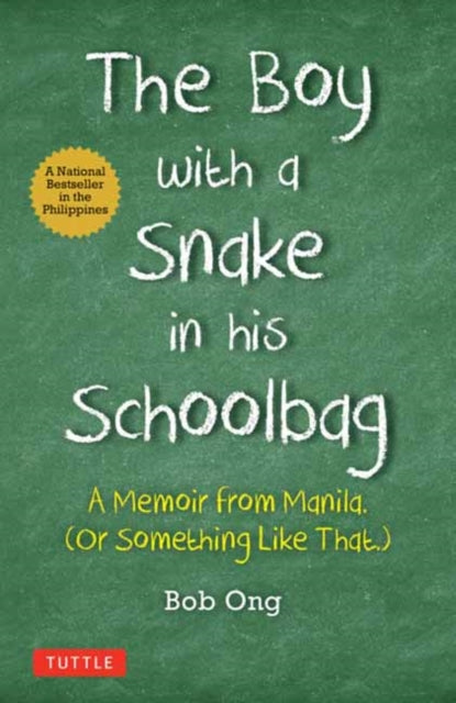 Book cover of: Boy with A Snake in his Schoolbag