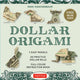 Book cover of: Dollar Origami Kit
