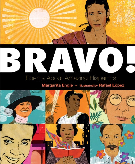 Book cover of: Bravo!. By: Margarita Engle