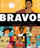 Book cover of: Bravo!. By: Margarita Engle