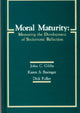 Book cover of: Moral Maturity. By: John C. Gibbs